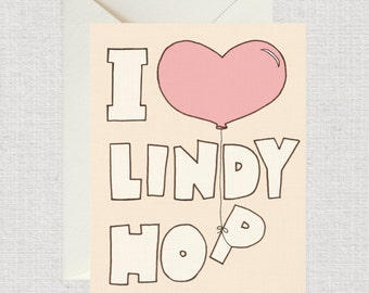 I Love Lindy Hop! Swing Dance card, Jazz card, dance card, Retro dance card