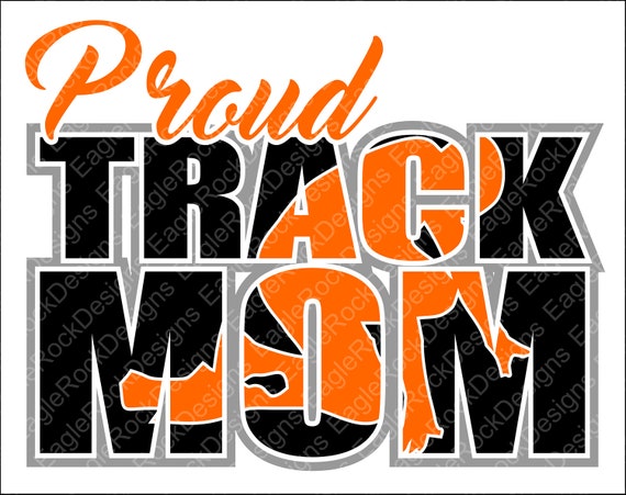 Download Proud Track Mom SVG DXF EPS Png Cut File for Cameo and