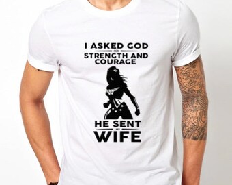 Digital file SVG and DXF I asked God for Strength and Courage and He Sent My Wife