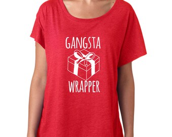 Gangsta Wrapper Dolman Tee, Gift For Her, Dolman Style Tshirt, Screenprinted Tshirt, Shirts with Sayings, Red