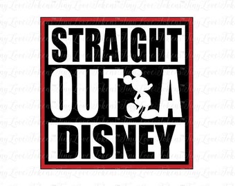 Straight Outta Disney SVG Design for Silhouette and other craft cutters (.svg/.dxf/.eps/.pdf)