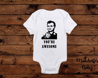 Bill Murray You're awesome onesie