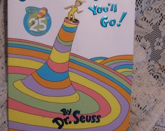 Dr. Seuss - Oh, the Places You'll Go! - 25th Anniversary Hardcover Book - 1990