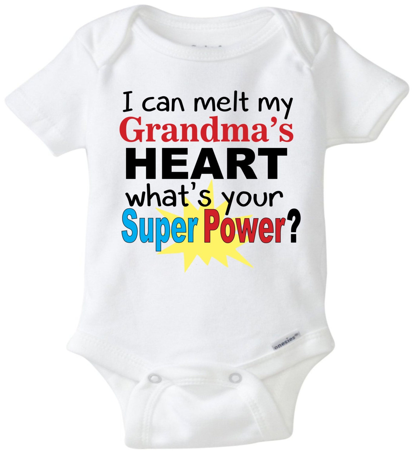 I can melt my Grandma's heart baby onesie Grandma onesie