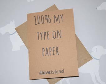 My type on paper, Love Island card, Love Island quote, Love Island ITV, Funny love card, Boyfriend Card, Husband card, Netflix fan