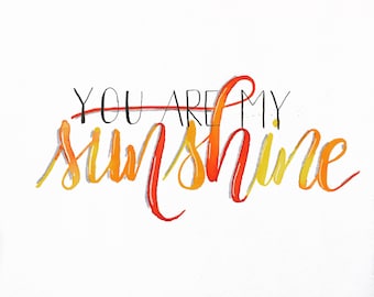 You Are My Sunshine Watercoor and Ink picture