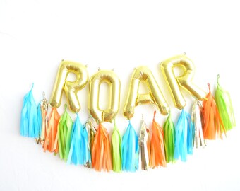 ROAR balloons - gold mylar foil letter balloon - tassel garland set