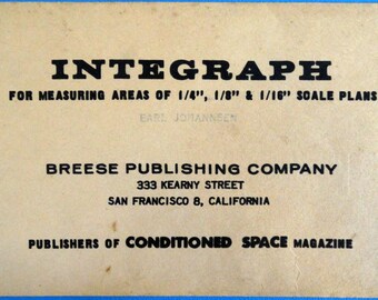 Integraph for Measuring Areas of Scale Plans, Breese Publishing Company, San Francisco, Conditioned Space Magazine
