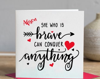 Inspirational Quote Card - Card with Inspirational Quote - She Who Is Brave Can Conquer Anything Card - Personalized Quote Card