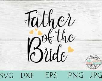 Download Father of bride svg | Etsy