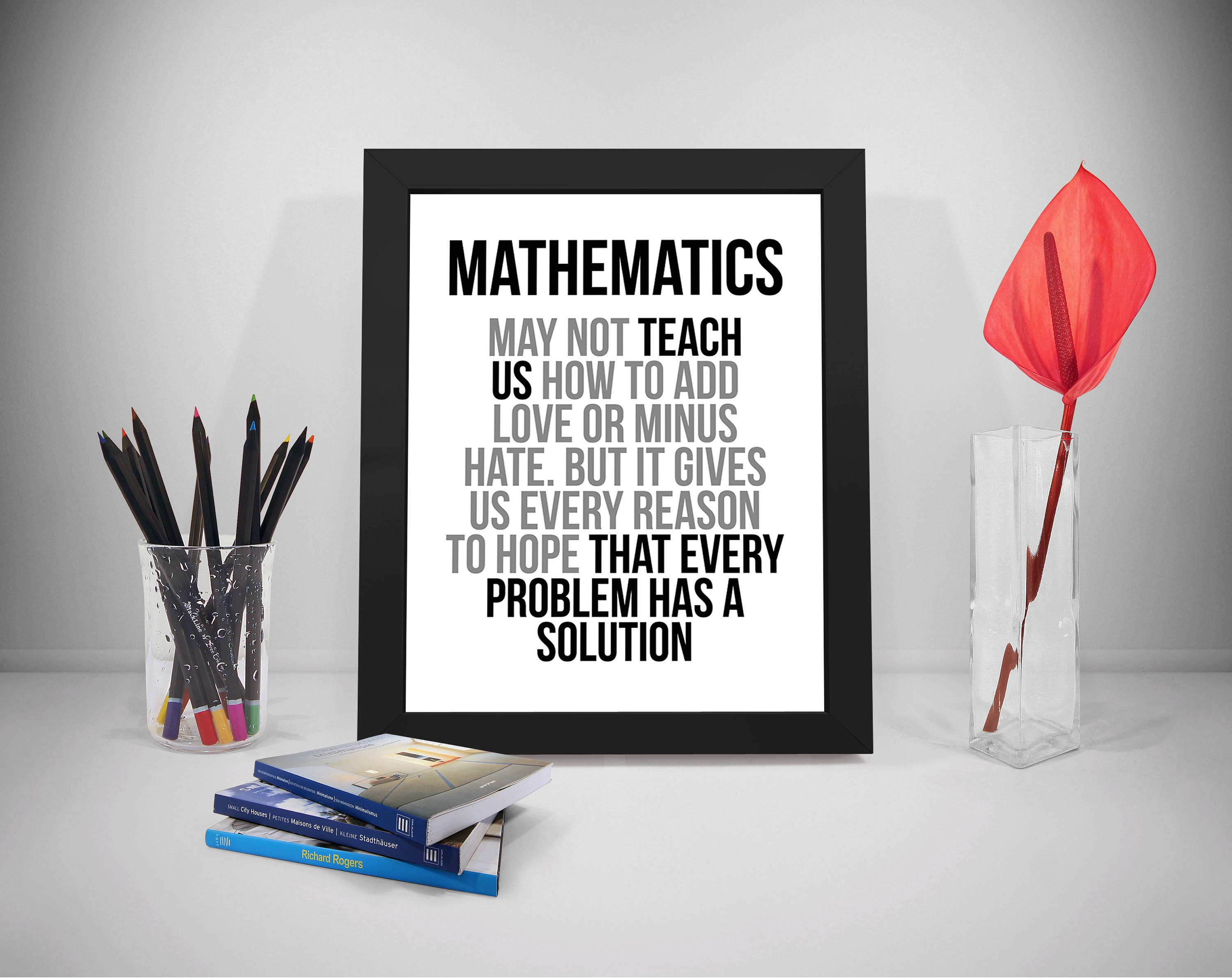 Mathematics May Not Teach Us How To Add Love Math Gift Math