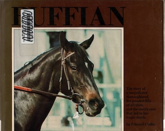 Ruffian: The Queen of the Phillies + Edward Claftin + Photographic Illustrations + 1975 + Vintage Horse Book