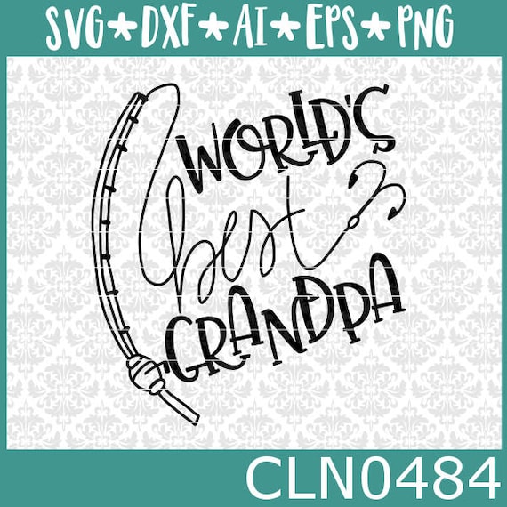 Free Free 76 Best Grandpa Ever Svg Free SVG PNG EPS DXF File