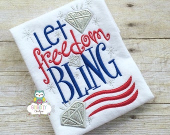 Let Freedom Bling Shirt, Red White & Blue Patriotic or 4th of July Shirt or Bodysuit, Independence Day, Fireworks, 4th of July