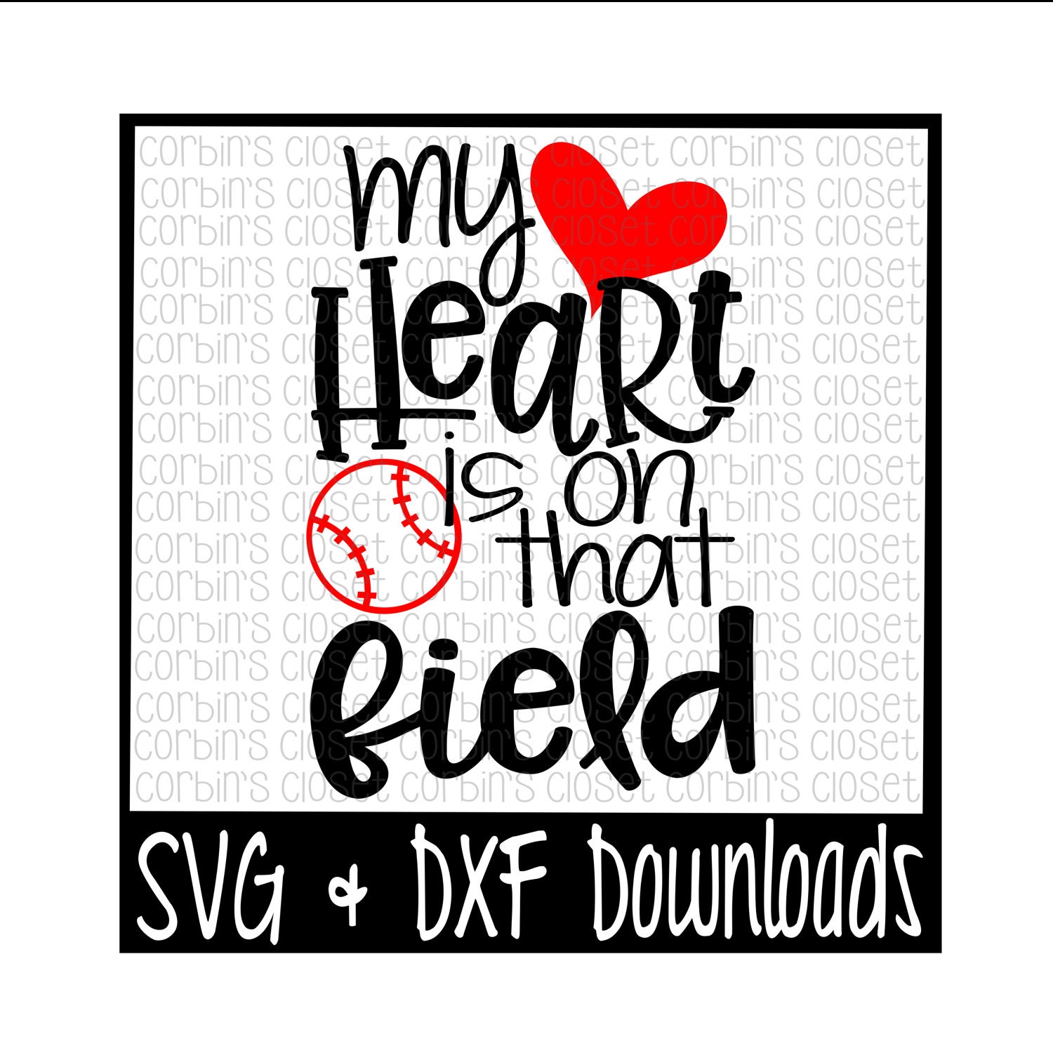 Baseball Mom SVG Baseball SVG My Heart Is On That Field