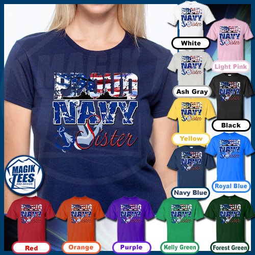 Proud Navy Sister T Shirt 2285