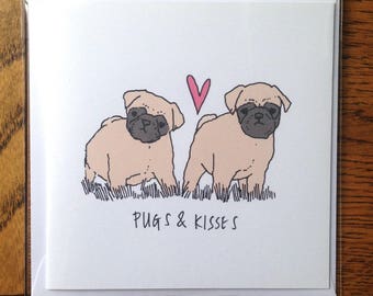 Pugs & Kisses Card - Pug Card - Pug Love Card - Anniversary Card - Dog Card - Pug Birthday Card