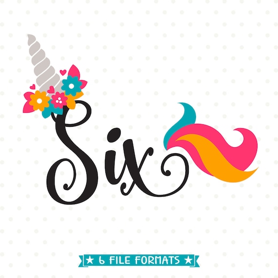 Download 6th Birthday SVG Unicorn Birthday SVG file Sixth Birthday