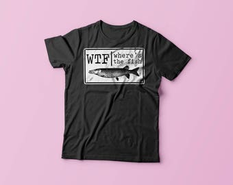 WTF Where's The Fish Funny T-shirt - Fishing Tee - Fishing Gifts Shirt - Fishing T-shirt - Women's Short Sleeve T-shirt