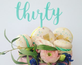 Cake Topper, 30 Cake Topper, Acrylic Cake Topper, 30th birthday Decor, Thirty, Cake decoration, Party decor, Cake smash prop