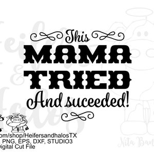 Download Mama tried svg | Etsy