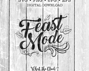 Feast Mode with Accents Digital File Download