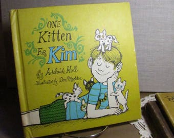 Vintage Children's Book - One Kitten For Kim - By Adelaide Holl - Illustrated by Don Madden