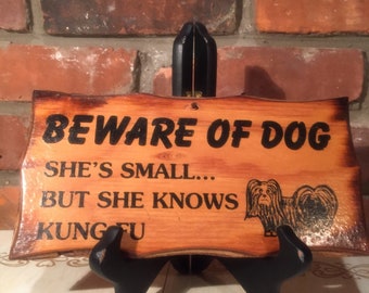 70s Beware of Dog Sign - "She's small, but knows Kung-Fu"