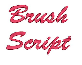 Brush Script embroidery font formats bx (which converts to 17 machine formats), + dst, exp, pes, jef and xxx, Sizes 1, 1.5, 2 inches