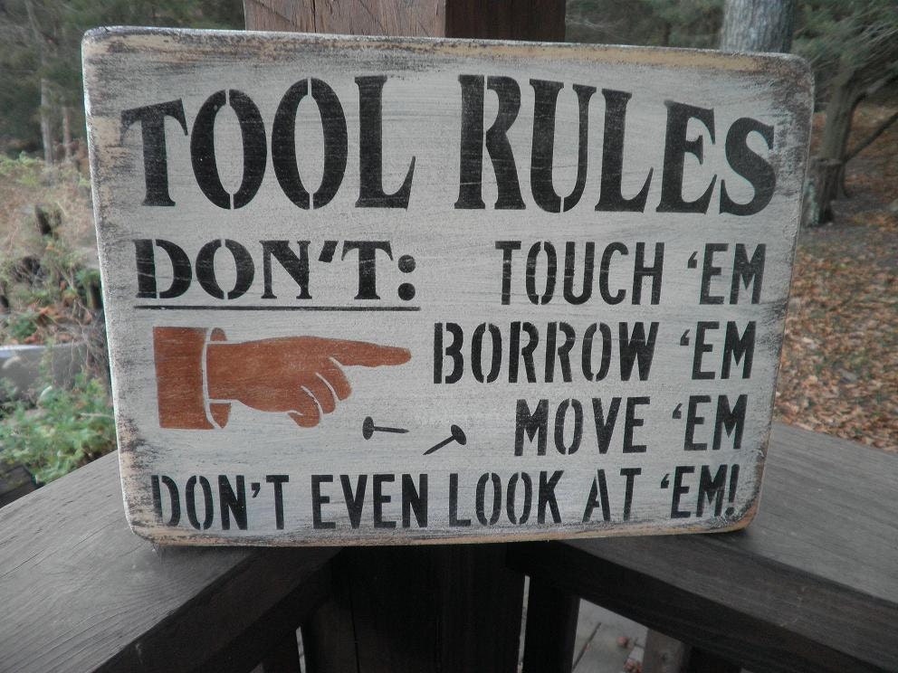 Tool Rules funny sign dad sign wood sign Tool rules shop