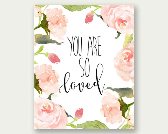 Items similar to Love Printable, You Are So Loved Print, You Are So ...