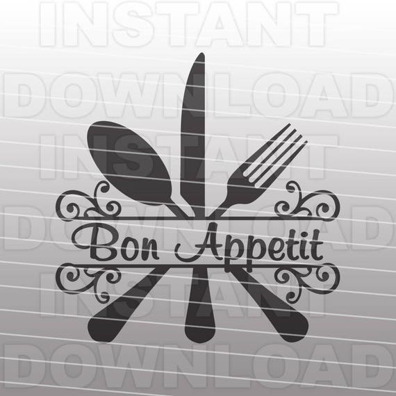 Bon Appetit SVG FileKitchen SVG FileFlourish Kitchen Bon Appetit SVG FileKitchen SVG FileFlourish Kitchen