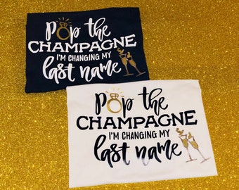 Pop the champagne im changing my last name