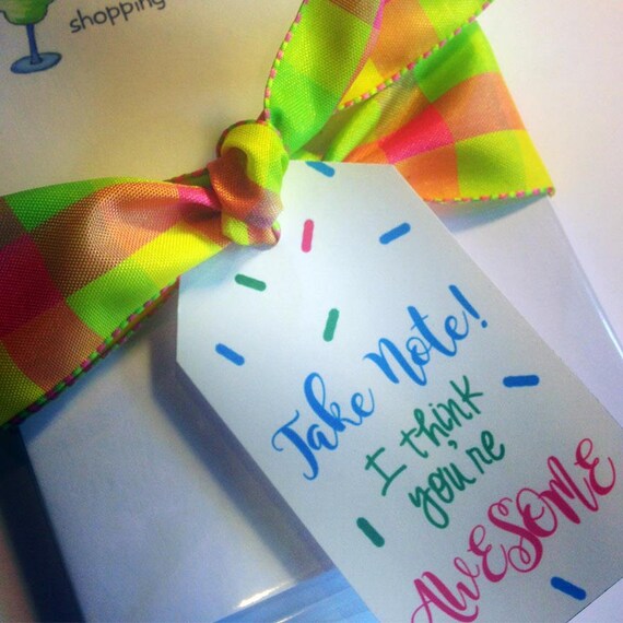 Take Note I think You're Awesome // Notepad Gift Tag