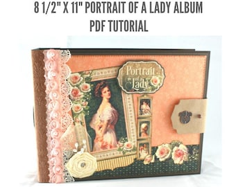 8 1/2"x11" Portrait of a Lady Scrapbook Album PDF Tutorial