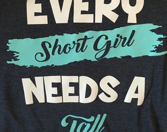Download Every TALL Girl Needs a SHORT Best Friend Every Short Girl