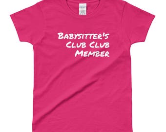 Babysitter's Club Club Ladies' T-shirt