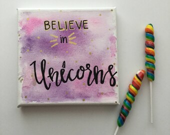 Believe in Unicorns Canvas