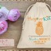 Pineapple Design Hangover Kit Bachelorette Party Muslin Bag - Mini Favor bag - Bridal shower bag-Recovery kit-Personalized muslin bag