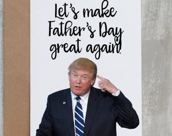 The Best Father's Day Donald Trump Card Funny