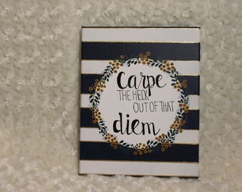 Hand Painted canvas With Quote