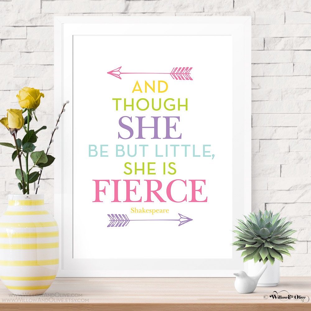 Though She Be But Little She Is Fierce Art Print Shakespeare