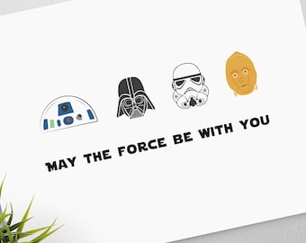 May the Force Be With You good luck greeting card; storm trooper, R2D2, C3PO, darth vader, BLANK INSIDE