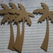 4 Bare chipboard die cuts Palm Tree Diecuts