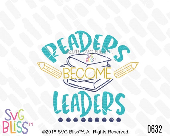 Readers Become Leaders SVG & DXF Cut File for Cricut or