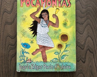 1946 First Edition, Pocahontas by Ingri & Edgar Parin d'Aulaire