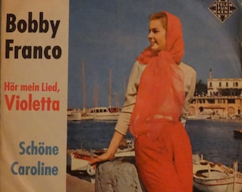 Bobby Franco – Schöne Caroline 1962 ( Vinyl, 7", 45 RPM, Single, Mono) German, Reggae, Pop,Calypso, Schlager Music