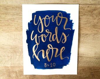 Custom quote print- 8x10 print colored background with hand lettered quote, customized print, custom quote print, nursery decor