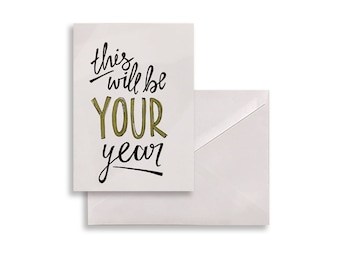 This will be your year