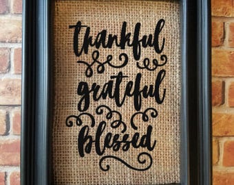 Thankful Grateful Blessed Burlap Decor - Burlap Home Decor - Decorative Frame - Thanksgiving Decor - Fall Decor - Decor - Thankful - Blessed